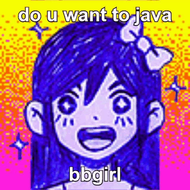 a drawing of a girl with the words do u want to java bbgirl on it