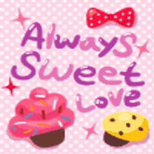Always Sweet Love Cupcakes GIF