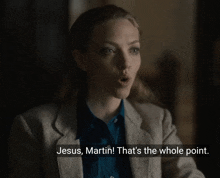 Jesus Martin Martin GIF - Jesus Martin Martin That'S The Whole Point GIFs