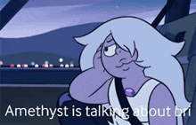 a cartoon of amethyst talking about bri