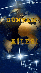 a blue background with a globe and the words dünyam ailesi
