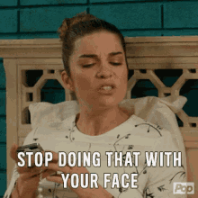 Stop Doing That With Your Face GIF - Stop Doing That With Your Face GIFs