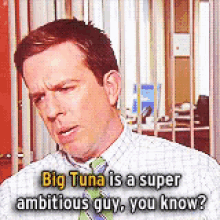 Big Tuna Is A Super Ambitious Guy GIF - Tuna Bigtuna Ambitious GIFs