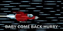 Speed Baby Come Back GIF - Speed Baby Come Back GIFs