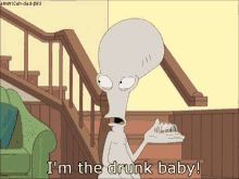 Im The Drunk Baby American Dad GIF - Im The Drunk Baby American Dad Roger GIFs