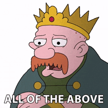 all of the above king z%C3%B8g john dimaggio disenchantment all the choices
