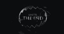 Until The End To The Limit GIF - Until The End To The Limit Conclusion GIFs