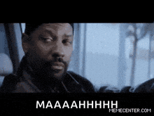 a man 's face is shown with the words maaaahhhh memecenter.com below it