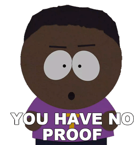 You Have No Proof Tolkien Black Sticker - You Have No Proof Tolkien Black South Park Stickers