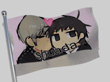 a flag that says shuada on it with a couple kissing