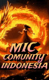 a woman in a red dress surrounded by flames with the words mic community indonesia