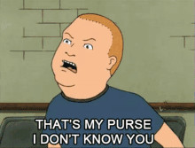 King Of The Hill Bobby Hill GIF - King Of The Hill Bobby Hill Thats My Purse GIFs