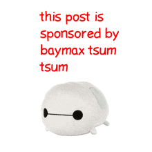 Tsum Tsum Baymax GIF - Tsum Tsum Baymax Silly GIFs