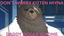 a bear in a white coat says " don t worry kitten miyna "