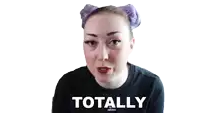 a woman with purple hair is wearing a black shirt with the word totally on it