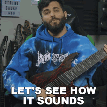 Lets See How It Sounds Andrew Baena GIF - Lets See How It Sounds Andrew Baena How It Sounds Like GIFs