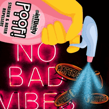 a cartoon of a person spraying a bottle of poop on a neon sign that says no bad vibe