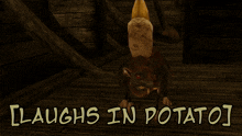 a picture of a potato with the words laughs in potato written above it