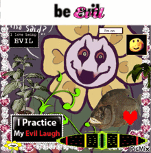 a picture of a flower with the words be evil written on it
