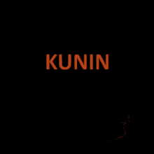 a black background with the word kunin in red