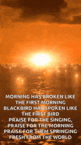 the sun is shining brightly in the background of a poem