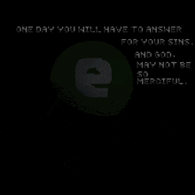 One Day You Will Have To Answer For Your Sins Darkness GIF - One Day You Will Have To Answer For Your Sins Darkness Stare GIFs