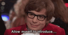 Mike Myers Allow Myself GIF - Mike Myers Allow Myself Austin Powers GIFs