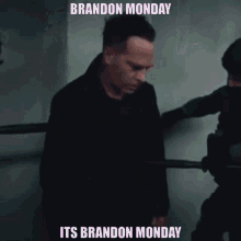 Brandon Monday GIF - Brandon Monday GIFs