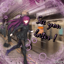 a picture of a girl with purple hair and the words see you later on the bottom