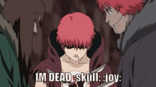 a cartoon character says im dead skull joy while holding a knife