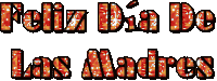 feliz dia de las madres is written in red and black letters