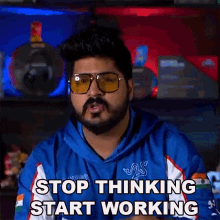 Stop Thinking Start Working Mayavi GIF - Stop Thinking Start Working Mayavi Shubham Chawla GIFs