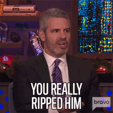 You Really Ripped Him Andy Cohen GIF - You Really Ripped Him Andy Cohen Watch What Happens Live GIFs