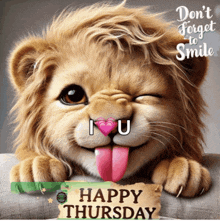 a picture of a lion with its tongue sticking out and a sign that says happy thursday