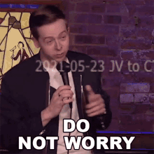 Do Not Worry Chris Turner GIF - Do Not Worry Chris Turner Do Not Be Troubled GIFs