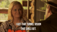 Tunnel Vision I Got That Tunnel Vision That Girls Get GIF