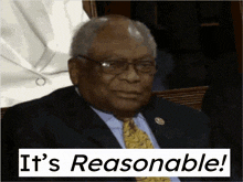 a man in a suit and tie with the words " it 's reasonable " below him