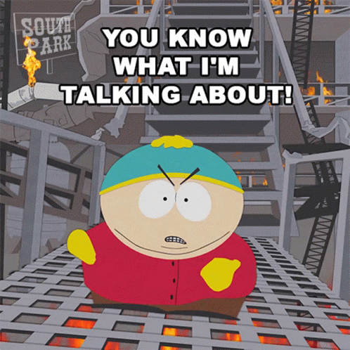 You Know What Im Talking About Eric Cartman GIF - You Know What Im Talking About Eric Cartman South Park GIFs