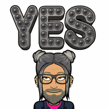a cartoon of a man with glasses and a bun says yes
