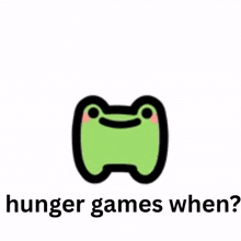 a green frog with a pink face and the words `` hunger games when '' below it .
