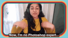 Photoshop Expert GIF - Photoshop Expert Im No Photoshop Expert GIFs