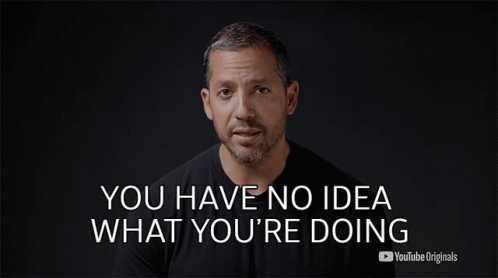 You Have No Idea What Youre Doing David Blaine GIF - You Have No Idea What Youre Doing David Blaine Ascension GIFs