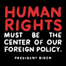 Human Rights Human Rights Must Be The Center Of Our Foreign Policy GIF - Human Rights Human Rights Must Be The Center Of Our Foreign Policy Foreign Policy GIFs