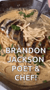 brandon jackson poet and chef is cooking a dish of pasta