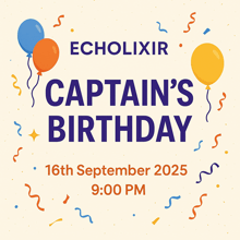 an advertisement for echolixir captain 's birthday on september 16th 2025