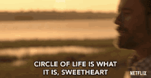 Circle Of Life Is What It Is Sweetheart Full Circle GIF - Circle Of Life Is What It Is Sweetheart Full Circle Thats Life GIFs