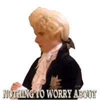 a sticker of a man in a costume with the words nothing to worry about below him