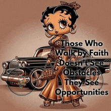 betty boop is standing in front of a car with a quote about opportunities