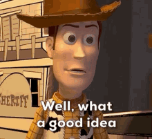 Woody Toy Story GIF - Woody Toy Story Good Idea GIFs