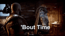Thor About Time GIF - Thor About Time God Of War GIFs